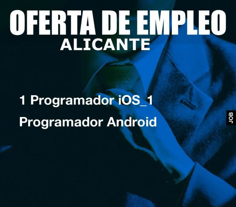 1 Programador iOS_1 Programador Android