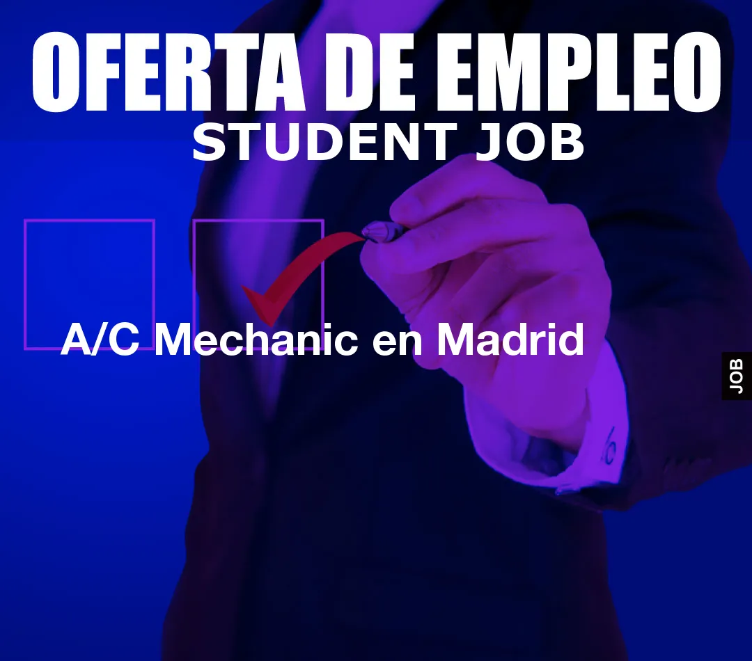 A/C Mechanic en Madrid