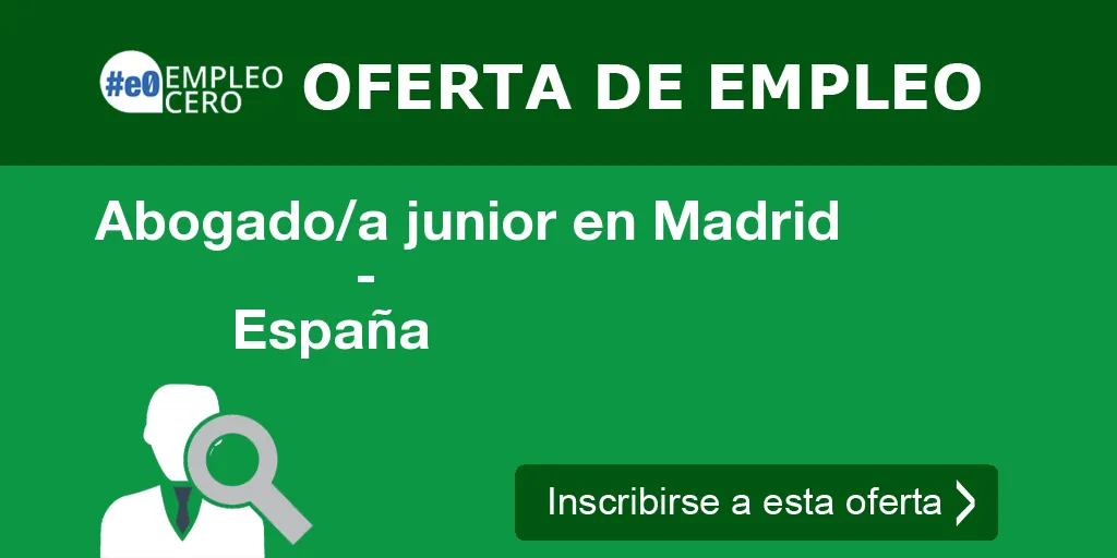 Abogado/a junior en Madrid
                    -
                    España