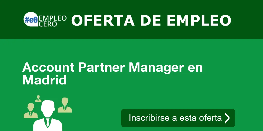 Account Partner Manager en Madrid