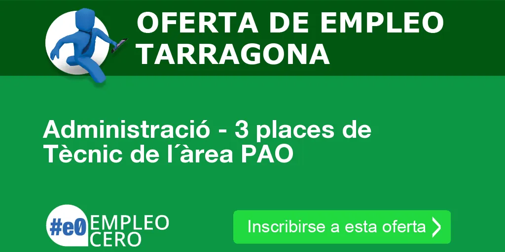 Administració - 3 places de Tècnic de l´àrea PAO