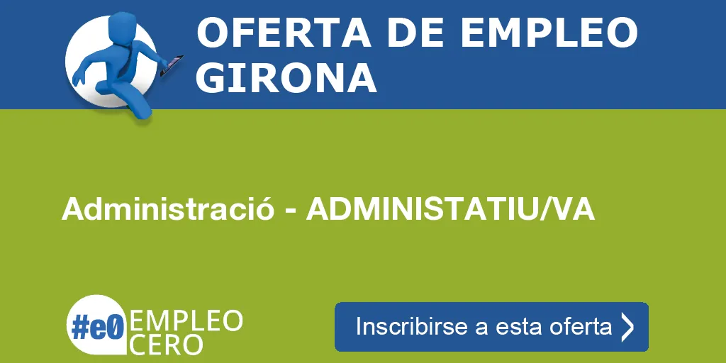 Administració - ADMINISTATIU/VA