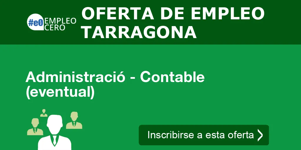 Administració - Contable (eventual)