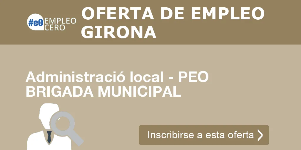 Administració local - PEO BRIGADA MUNICIPAL