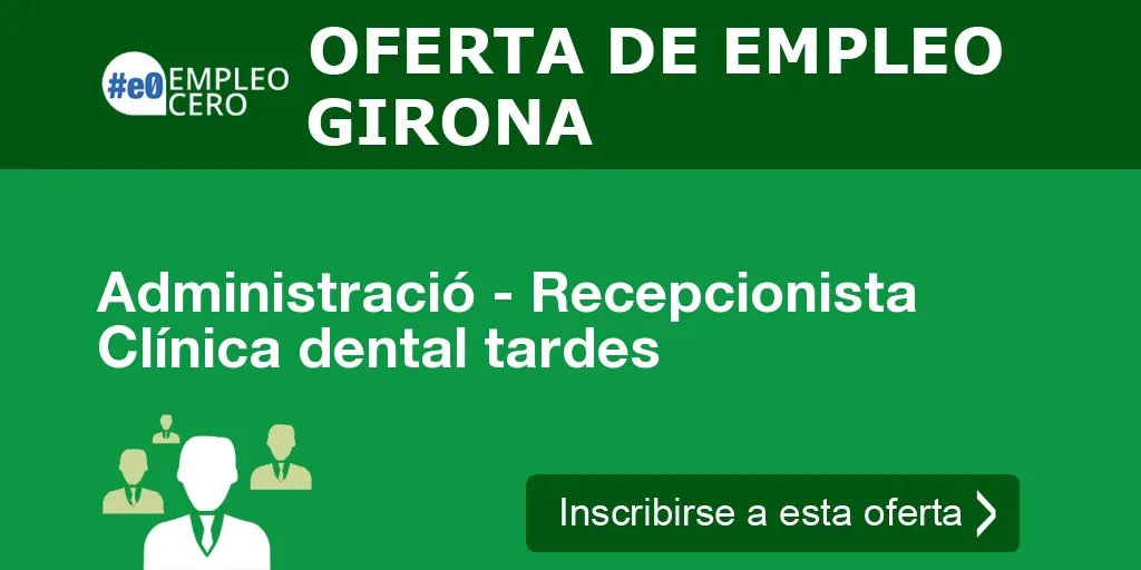 Administració - Recepcionista Clínica dental tardes