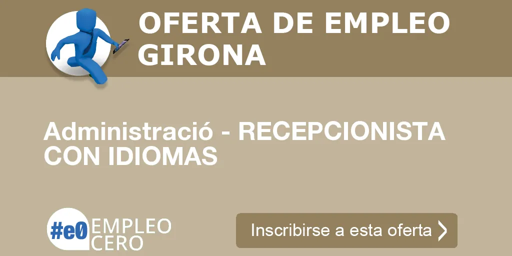 Administració - RECEPCIONISTA CON IDIOMAS