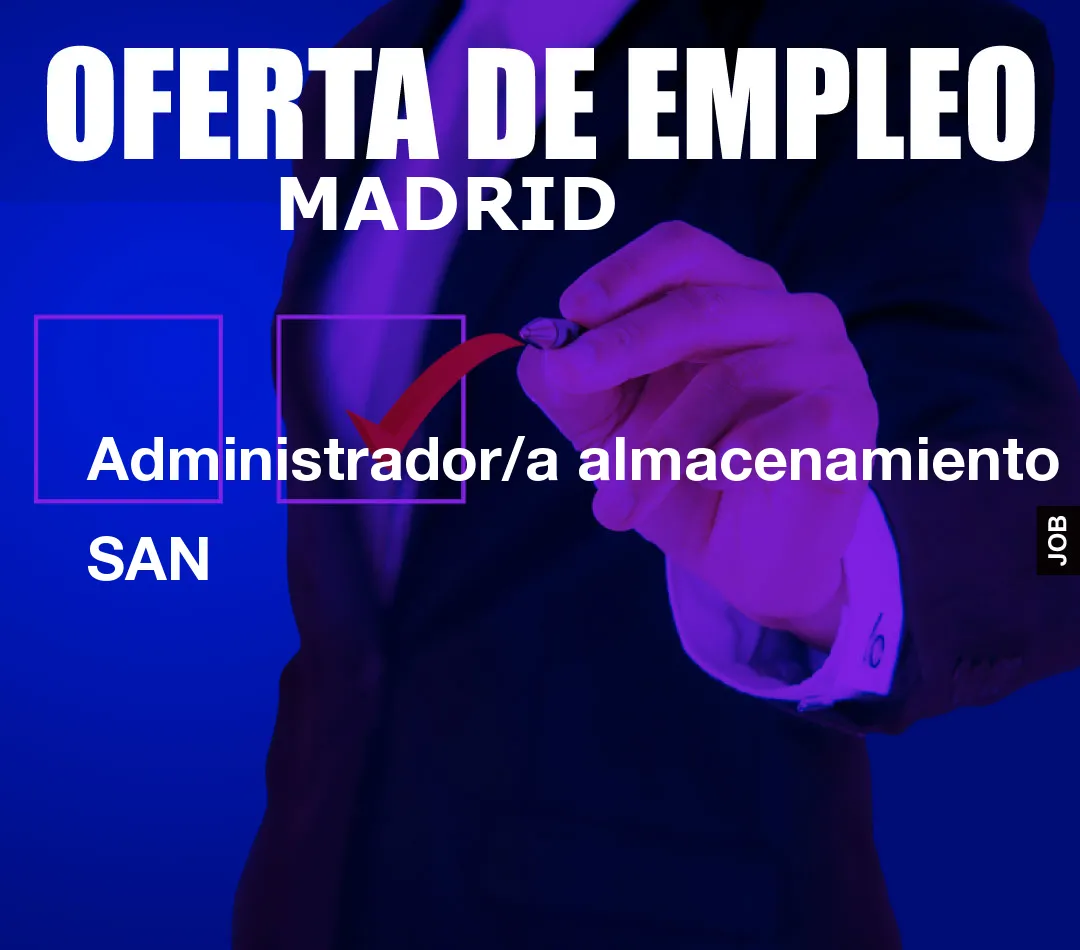 Administrador/a almacenamiento SAN