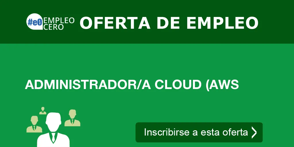 ADMINISTRADOR/A CLOUD (AWS