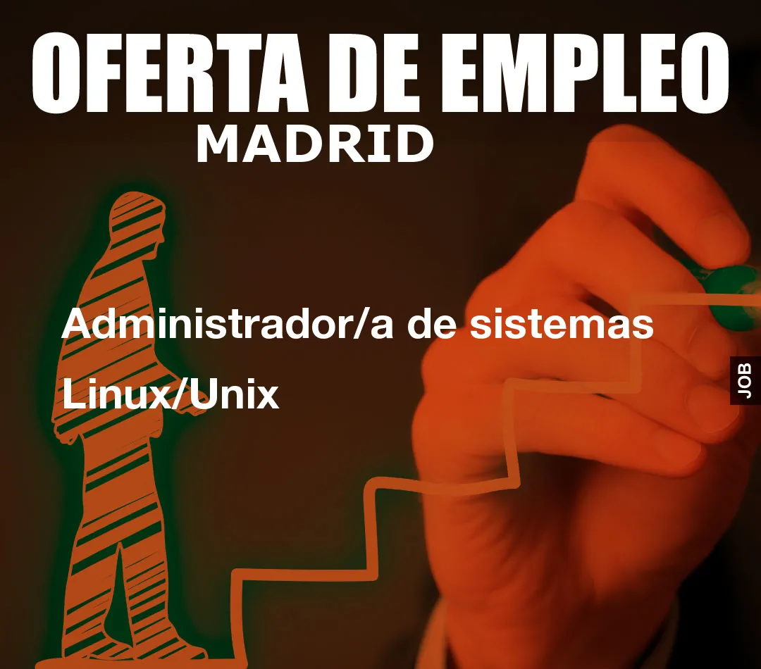 Administrador/a de sistemas Linux/Unix