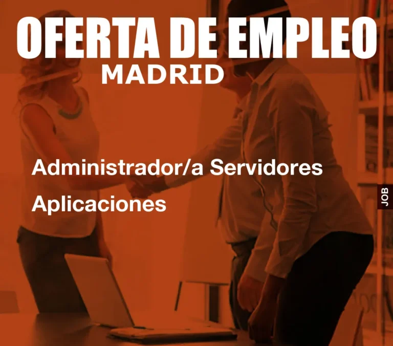 Administrador/a Servidores Aplicaciones