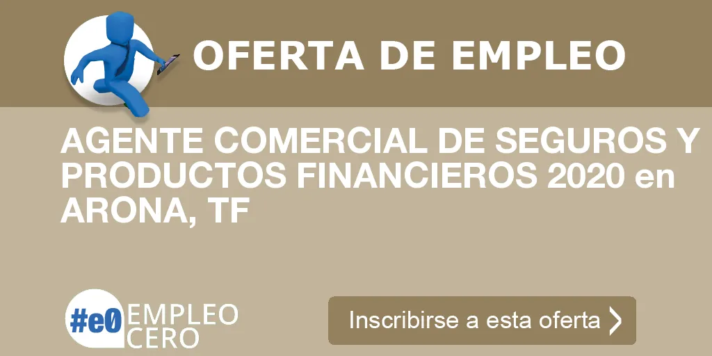 AGENTE COMERCIAL DE SEGUROS Y PRODUCTOS FINANCIEROS 2020 en ARONA, TF