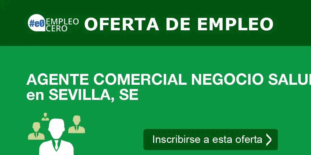 AGENTE COMERCIAL NEGOCIO SALUD en SEVILLA, SE