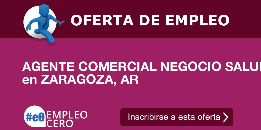 AGENTE COMERCIAL NEGOCIO SALUD en ZARAGOZA, AR