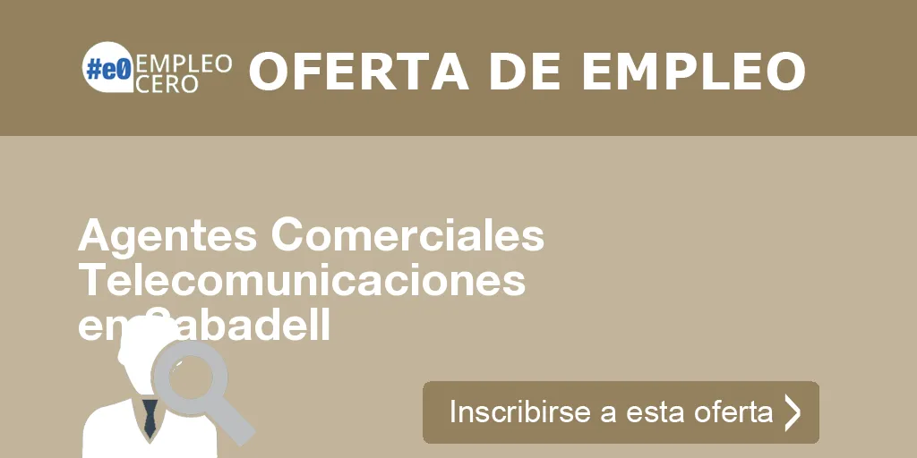 Agentes Comerciales Telecomunicaciones en Sabadell