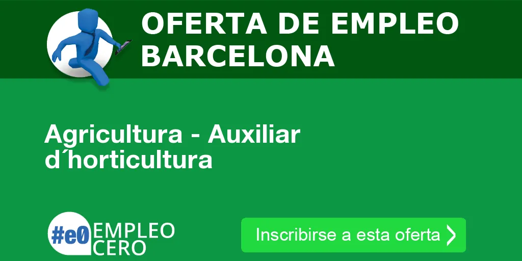 Agricultura - Auxiliar d´horticultura