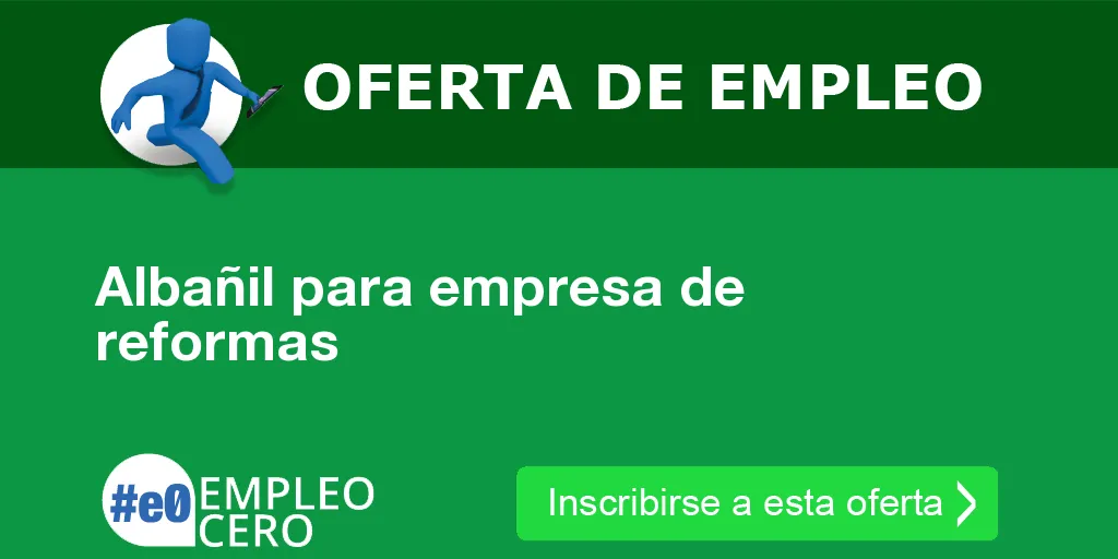 Albañil para empresa de reformas