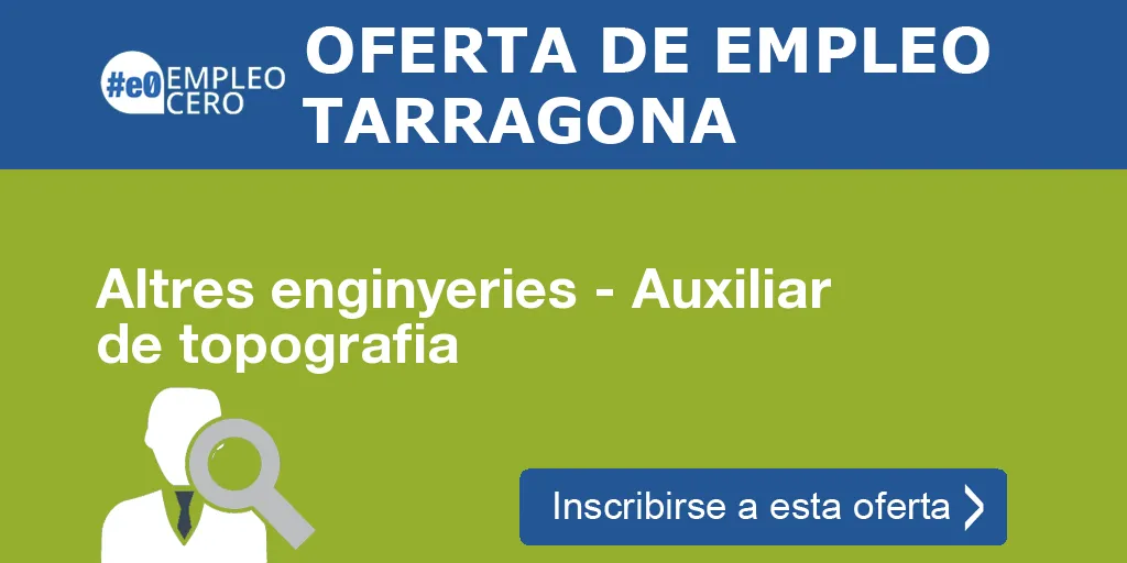 Altres enginyeries - Auxiliar de topografia