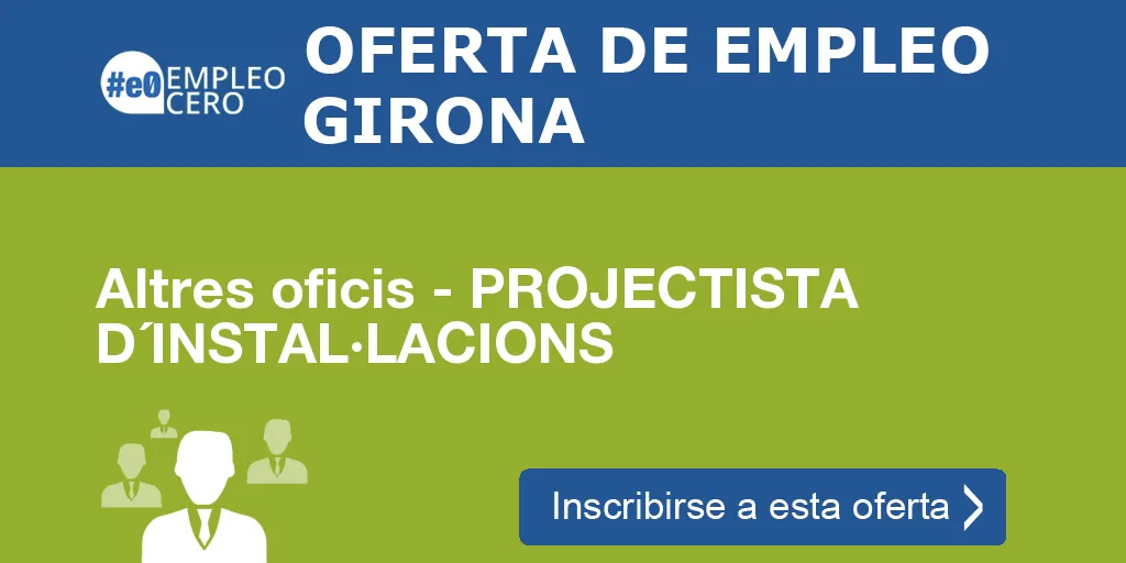 Altres oficis - PROJECTISTA D´INSTAL·LACIONS