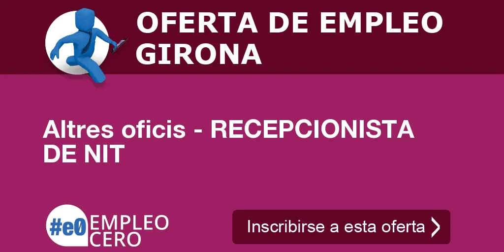 Altres oficis - RECEPCIONISTA DE NIT