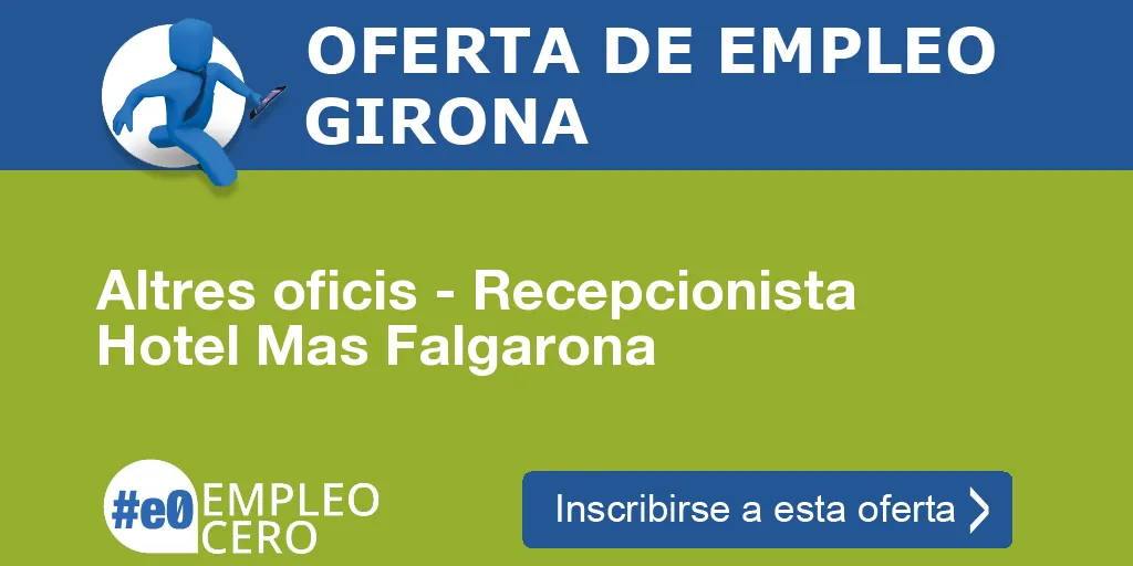 Altres oficis - Recepcionista Hotel Mas Falgarona