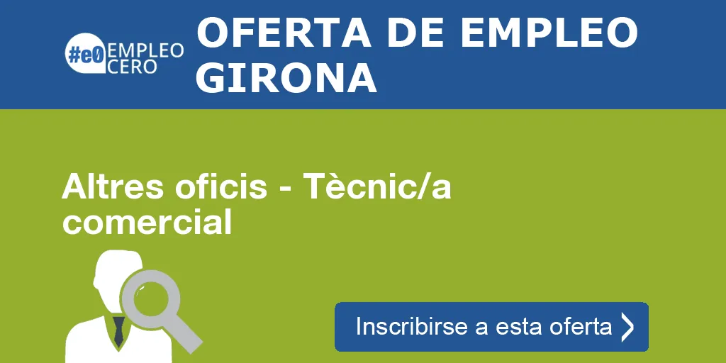 Altres oficis - Tècnic/a comercial