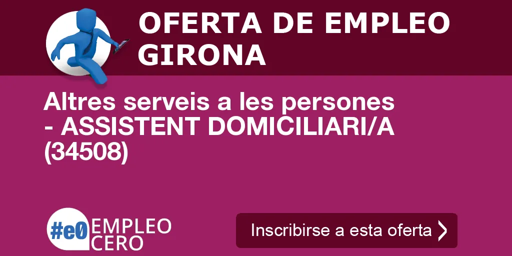 Altres serveis a les persones - ASSISTENT DOMICILIARI/A (34508)