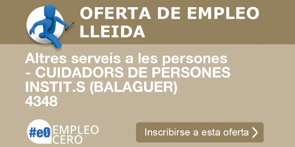 Altres serveis a les persones - CUIDADORS DE PERSONES INSTIT.S (BALAGUER) 4348