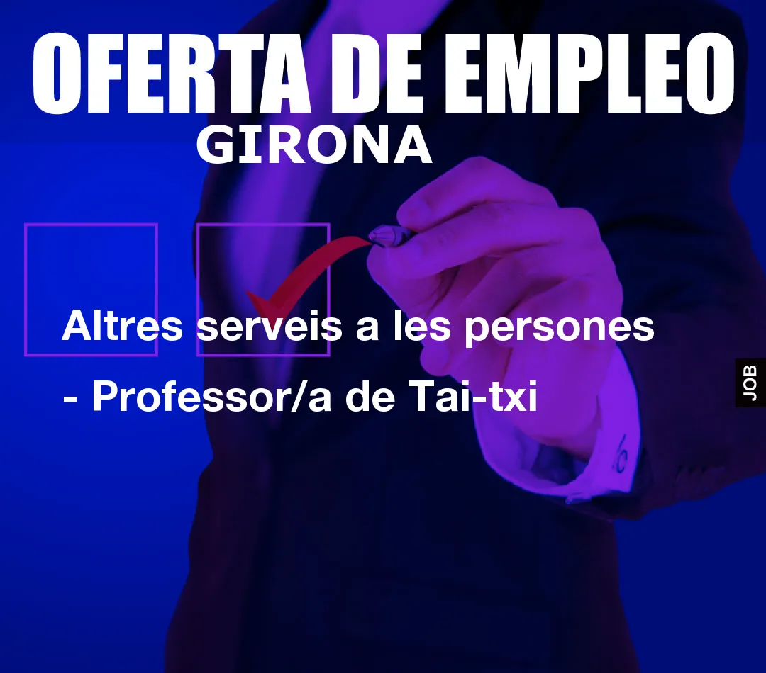 Altres serveis a les persones – Professor/a de Tai-txi