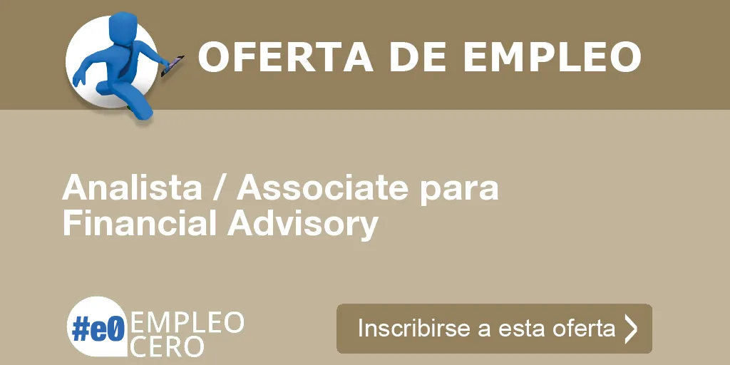 Analista / Associate para Financial Advisory