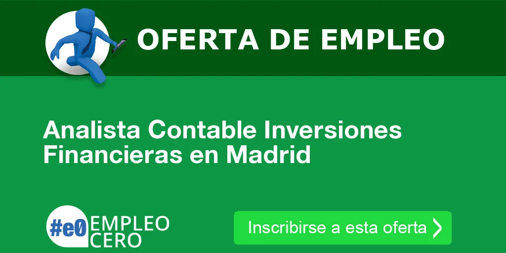 Analista Contable Inversiones Financieras en Madrid