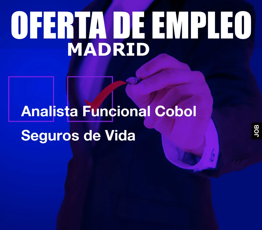 Analista Funcional Cobol Seguros de Vida