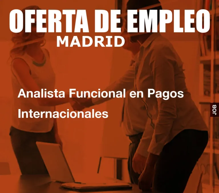 Analista Funcional en Pagos Internacionales