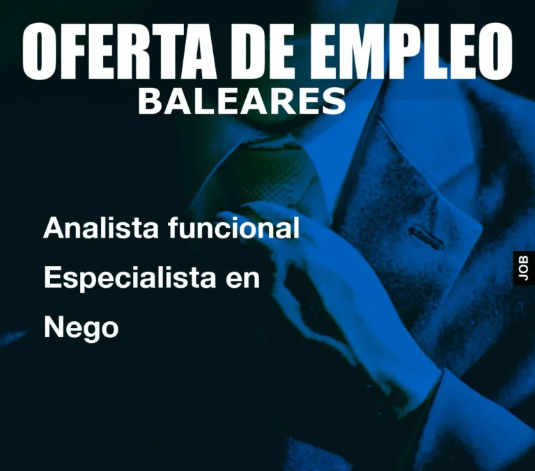 Analista funcional Especialista en Nego