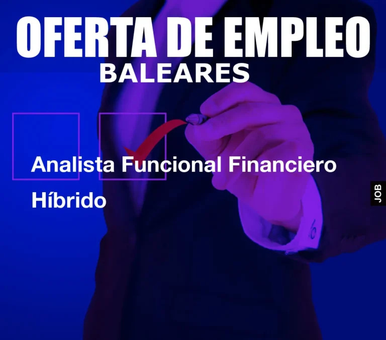 Analista Funcional Financiero Híbrido