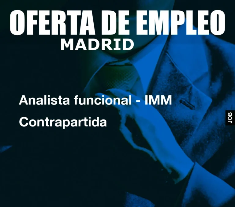 Analista funcional – IMM Contrapartida