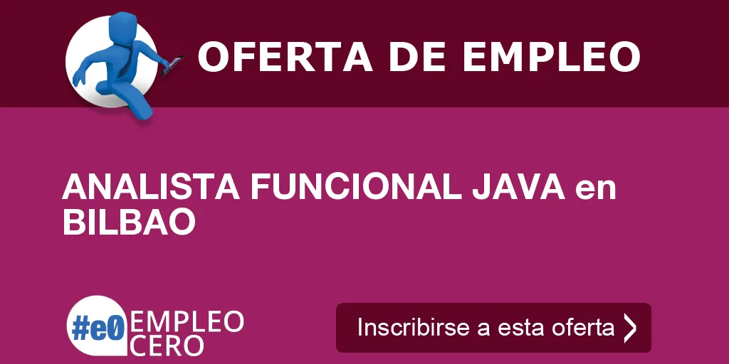 ANALISTA FUNCIONAL JAVA en BILBAO