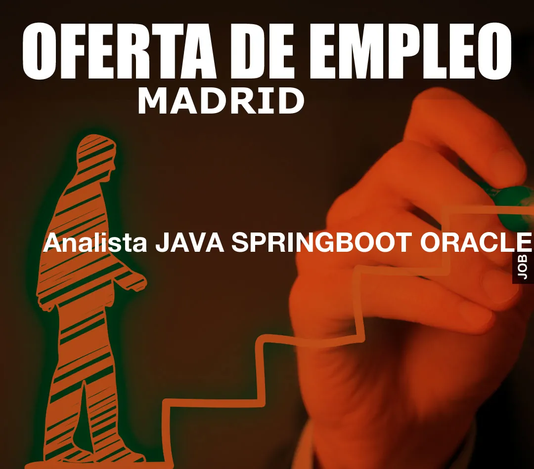 Analista JAVA SPRINGBOOT ORACLE