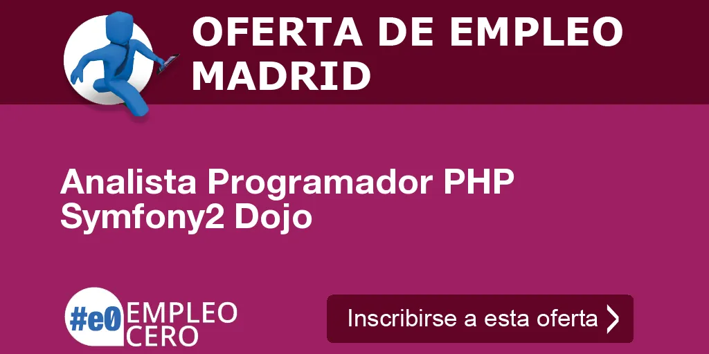 Analista Programador PHP Symfony2 Dojo