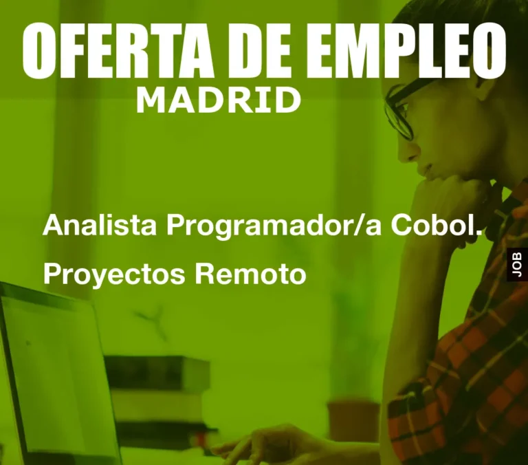 Analista Programador/a Cobol. Proyectos Remoto