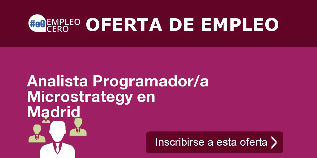 Analista Programador/a Microstrategy en Madrid