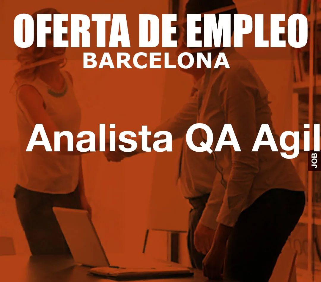 Analista QA Agile