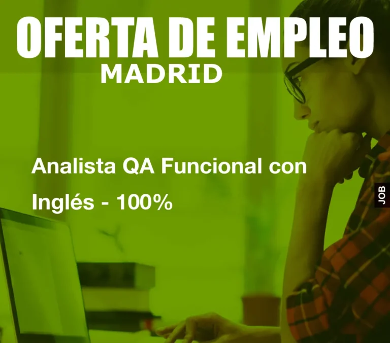 Analista QA Funcional con Inglés – 100%