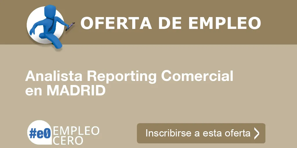 Analista Reporting Comercial en MADRID