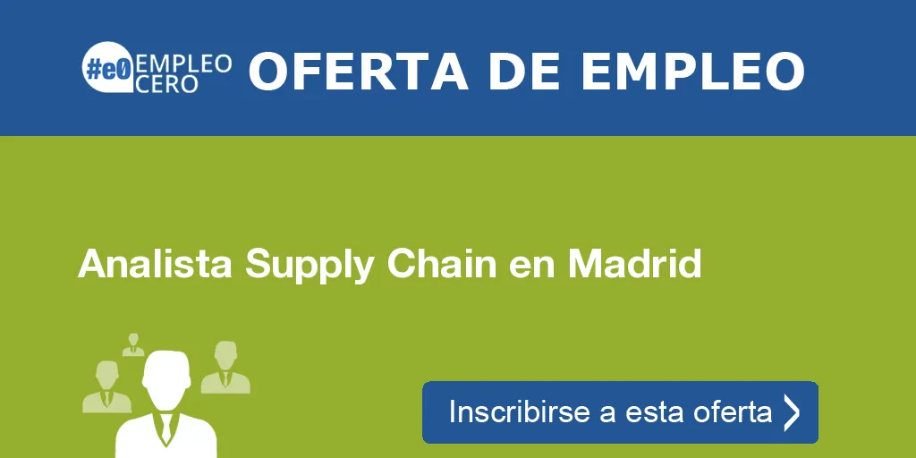 Analista Supply Chain en Madrid