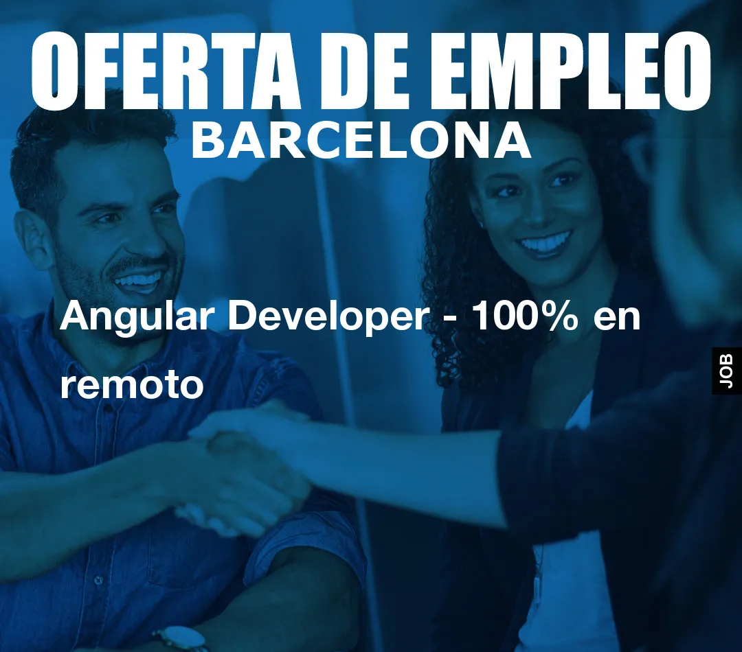 Angular Developer - 100% en remoto