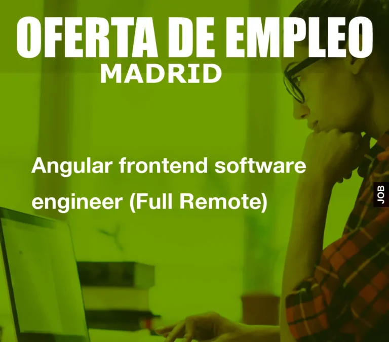 Angular frontend software engineer (Full Remote)