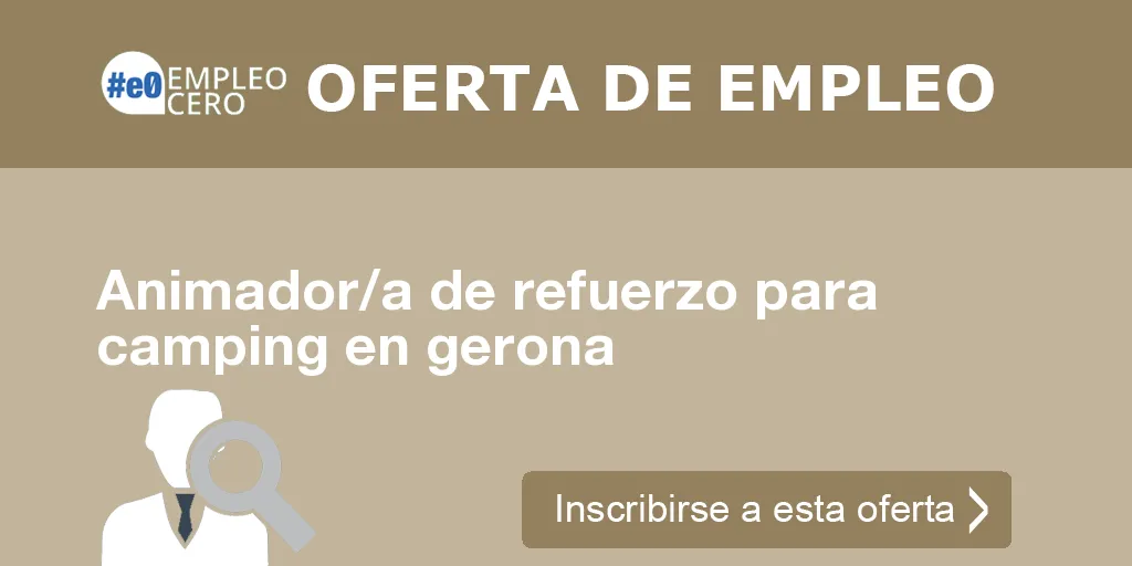 Animador/a de refuerzo para camping en gerona