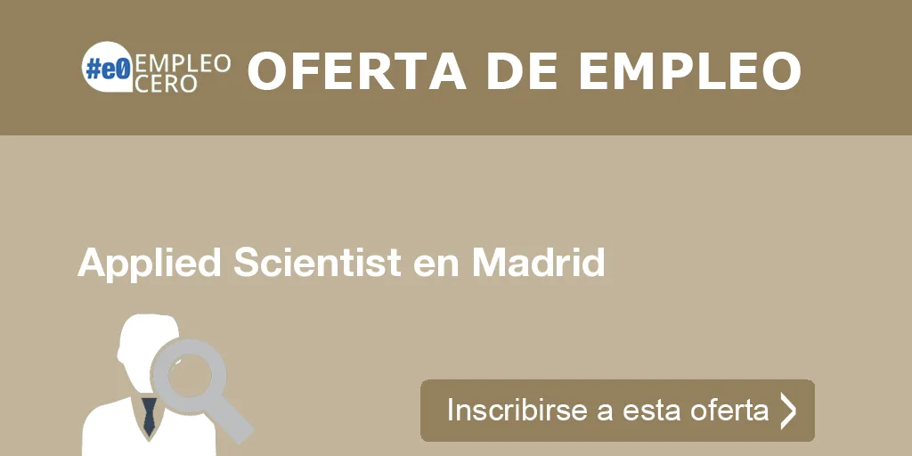 Applied Scientist en Madrid