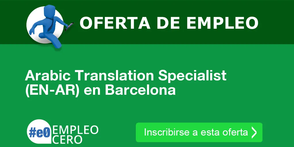 Arabic Translation Specialist (EN-AR) en Barcelona