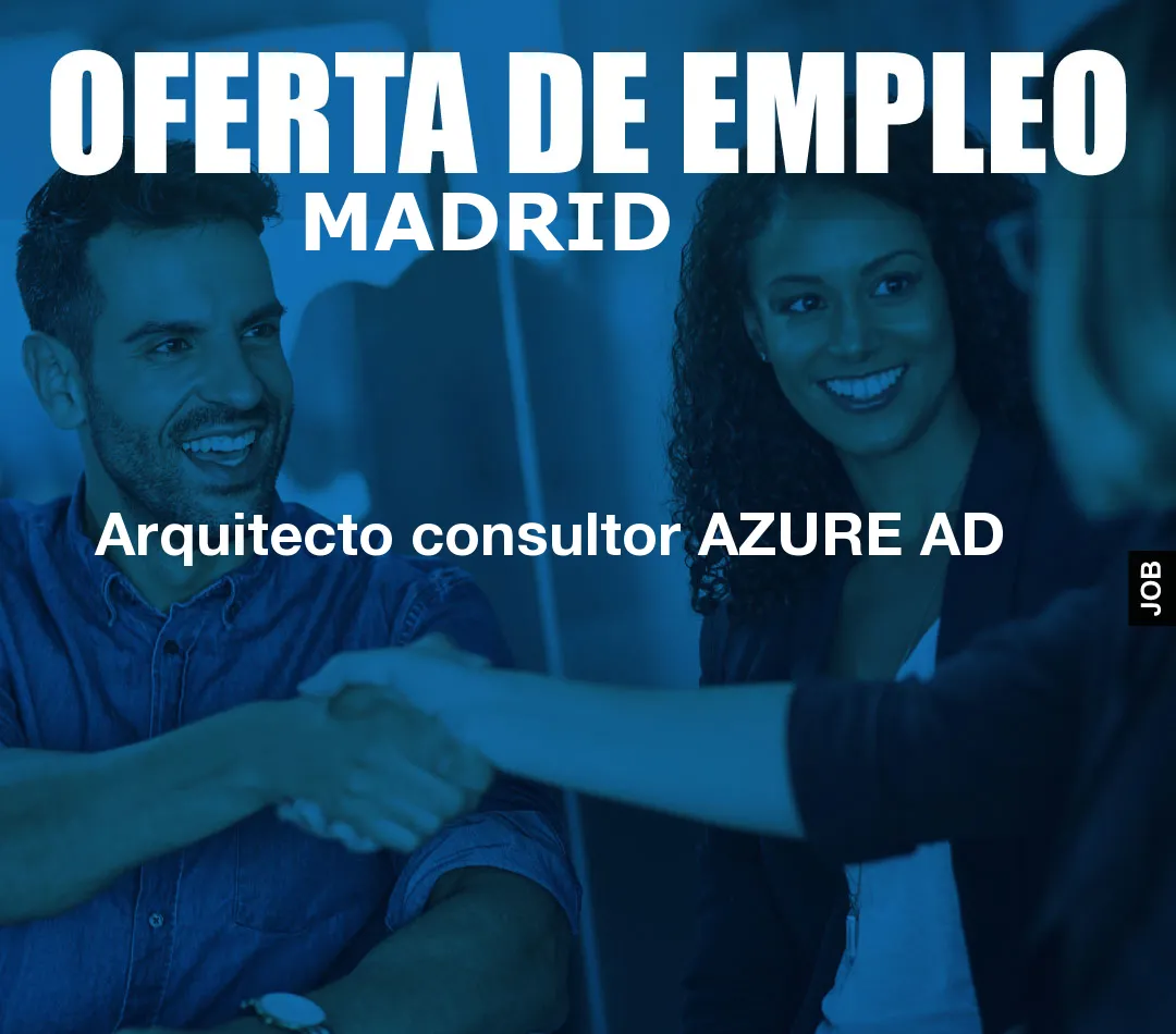 Arquitecto consultor AZURE AD